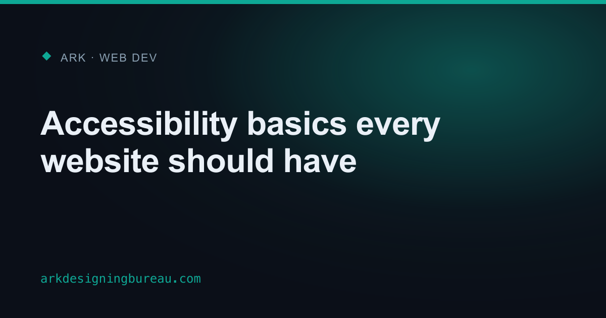 Accessibility basics every website should have