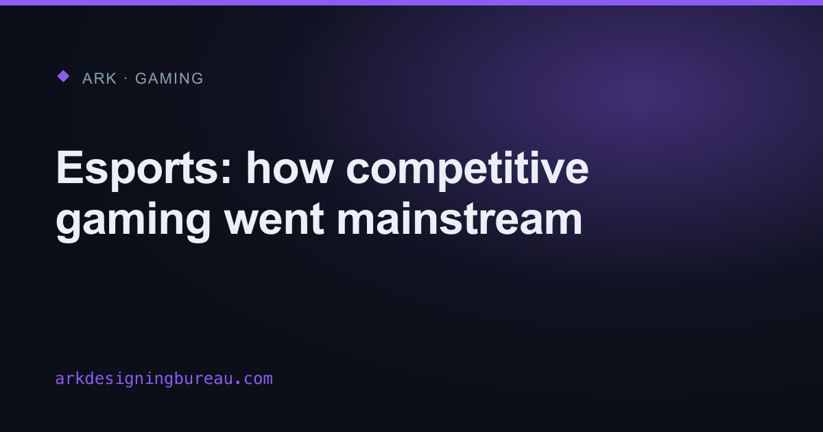 Esports: how competitive gaming went mainstream